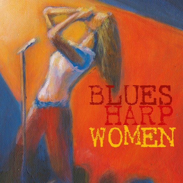 VA - 2015 - Blues Harp Women - CD1-CD2