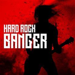 Hard Rock Banger (2019)