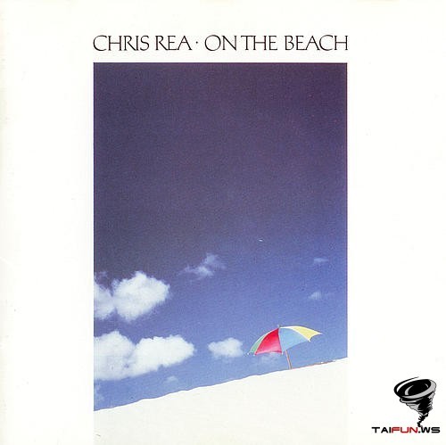 Chris Rea. '' On The Beach '' 1986...