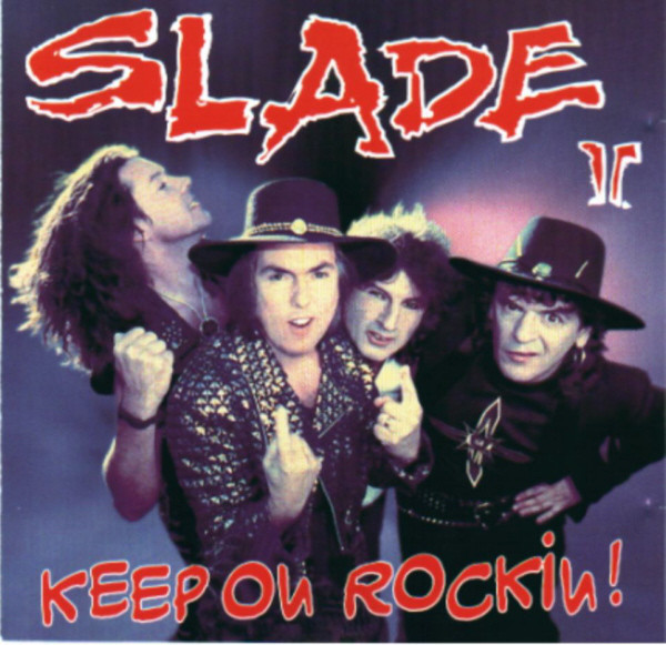 Slade II - Keep On Rockin!