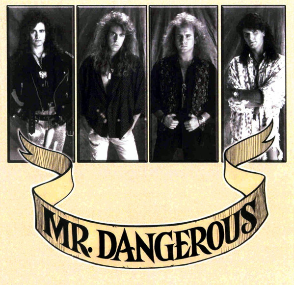 Mr. Dangerous – Mr. Dangerous (Recorded in 1991; Released in 2007) CDr, Mini-Album, Limited Edition, Reissue