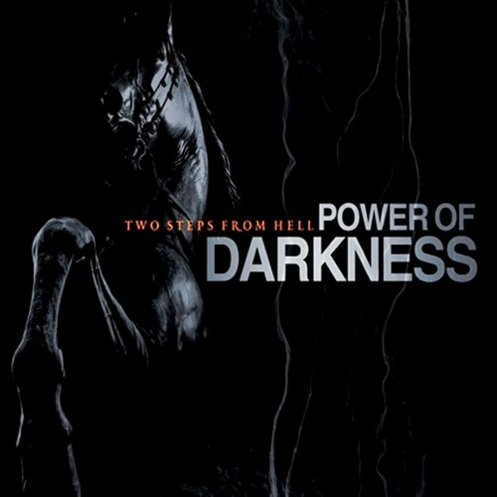Two step from the hell. Darkness Power. Two steps from Hell - Power of Darkness. From the Darkness обложка. Two steps.